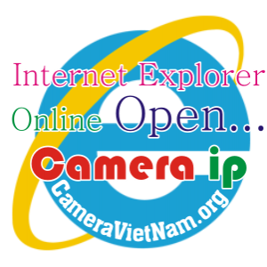 Phần mềm hỗ trợ xem camera ip trên trình duyệt web Internet Explorer